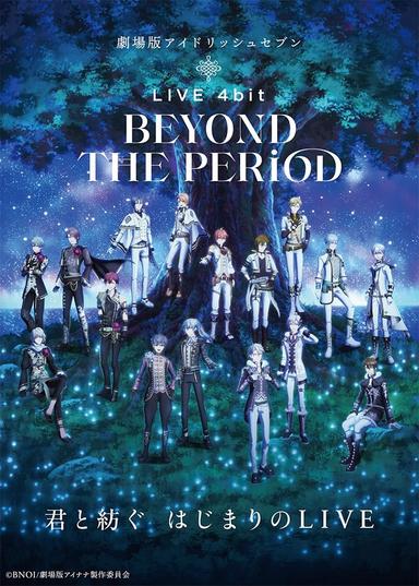 IDOLiSH7 Movie: LIVE 4bit - BEYOND THE PERiOD poster