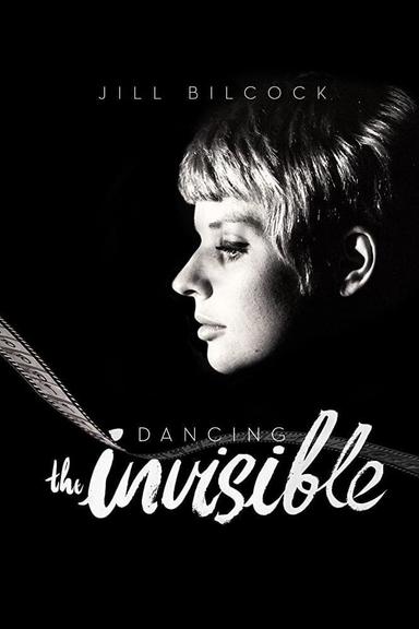 Jill Bilcock: Dancing the Invisible poster