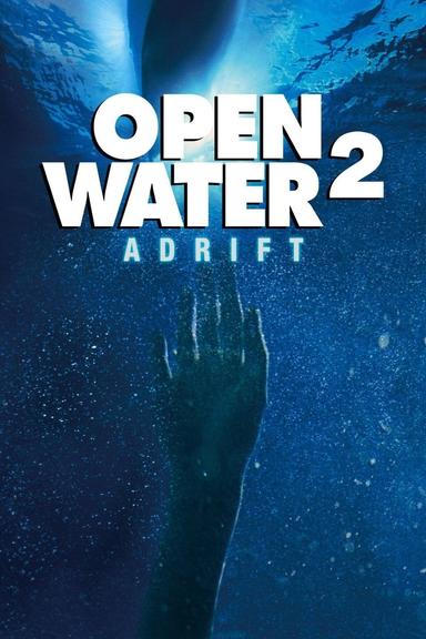 Open Water 2 : Adrift poster