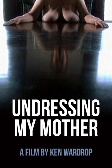 Undressing My Mother poster