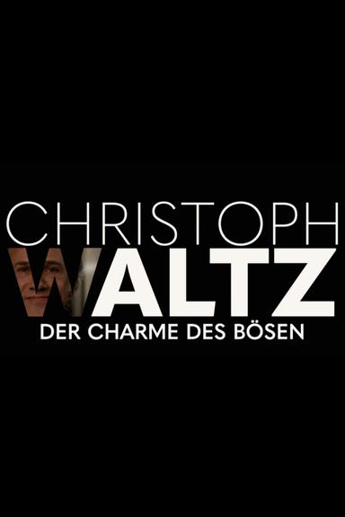 Christoph Waltz - The Charm of Evil poster