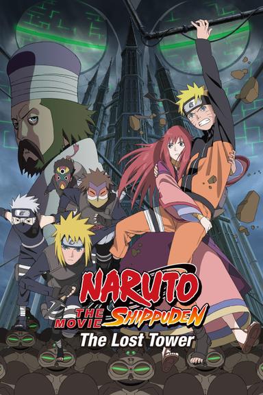 Naruto Shippuden the Movie: The Lost Tower poster