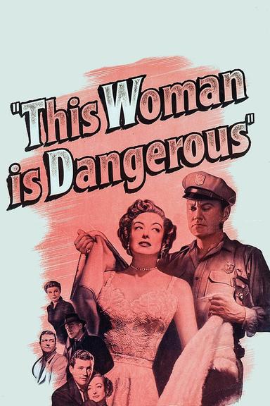 This Woman Is Dangerous poster