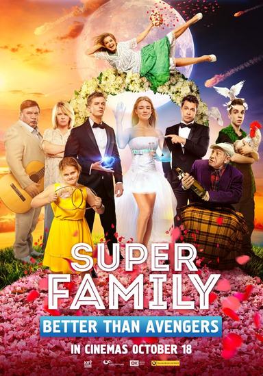 Super Family. Better Than Avengers poster