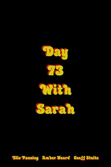 Day 73 with Sarah poster