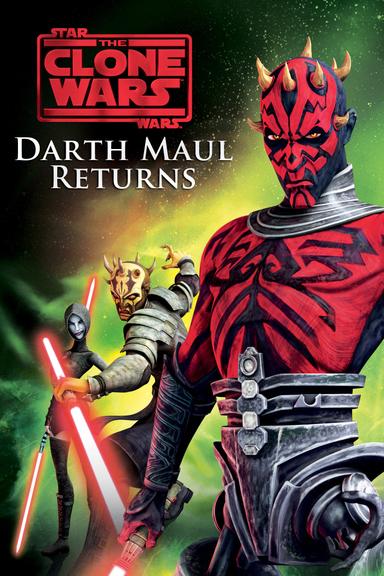 Star Wars: The Clone Wars - Darth Maul Returns poster