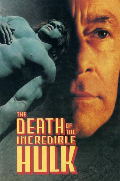 The Death of the Incredible Hulk poster