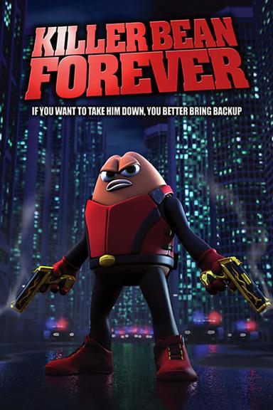 Killer Bean Forever poster