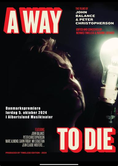 A Way to Die: The Films of Peter Christopherson and John Balance poster