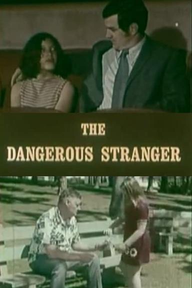 The Dangerous Stranger poster