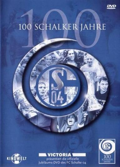 100 Schalker Jahre poster