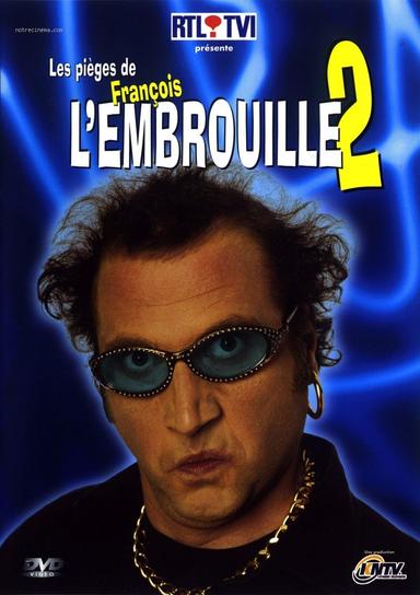 Les pièges de François l'Embrouille 2 poster