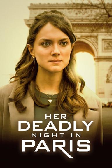 Her Deadly Night in Paris poster