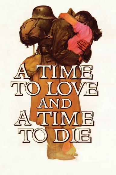 A Time to Love and a Time to Die poster