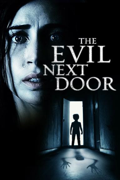 The Evil Next Door poster