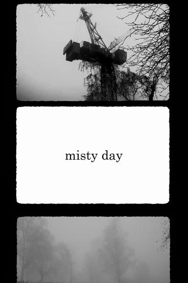 Misty Day poster