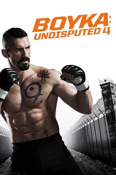 Boyka: Undisputed IV poster