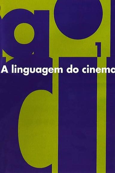 A Linguagem do Cinema poster