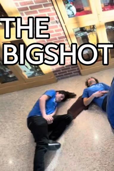 The Bigshot poster