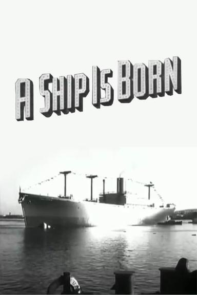 A Ship Is Born poster