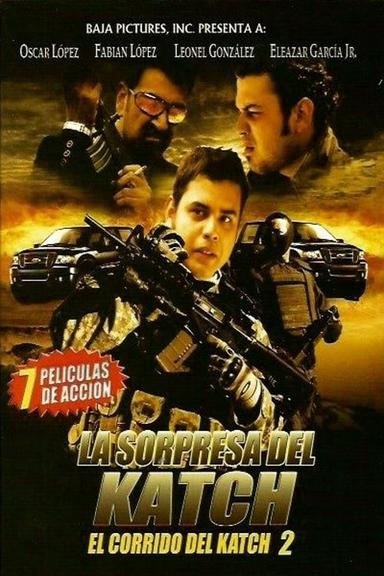 El Corrido del Katch 2 poster