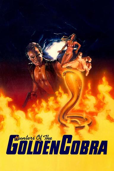 The Hunters of the Golden Cobra poster