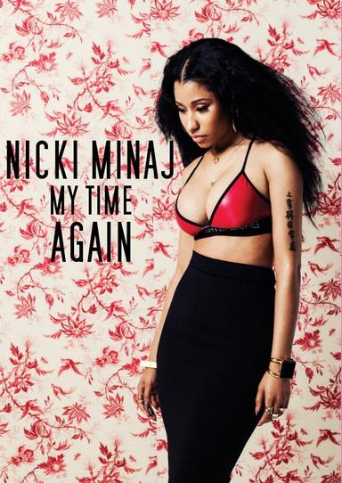 Nicki Minaj: My Time Again poster