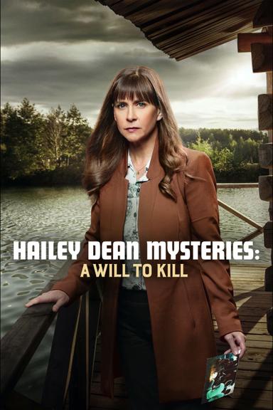 Hailey Dean Mysteries: A Will to Kill poster