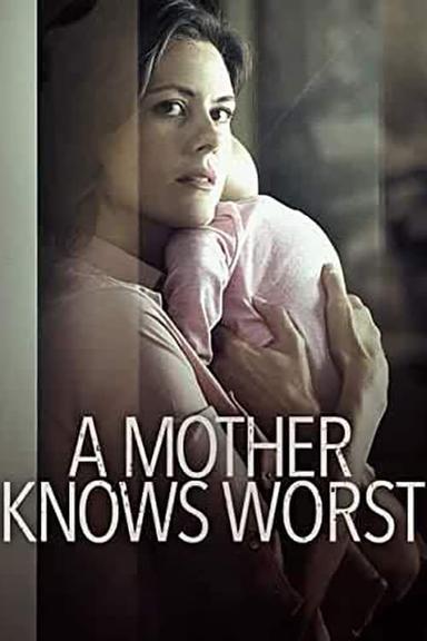 A Mother Knows Worst poster