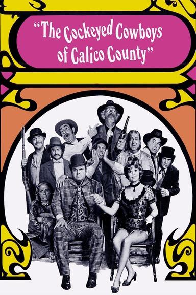 The Cockeyed Cowboys of Calico County poster