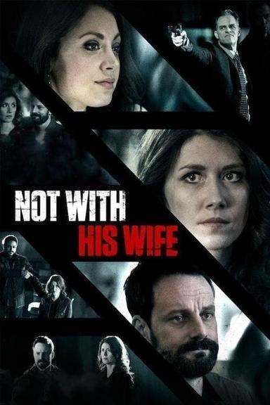 Not With His Wife poster