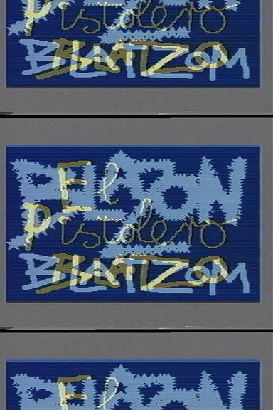 Blazon Blatzom: El Pistolera Blatzo poster