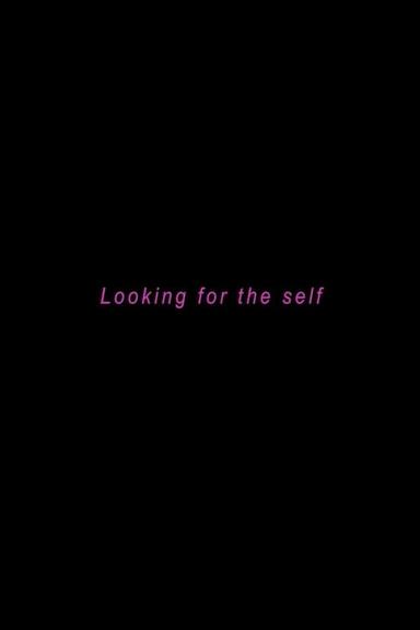 Looking for the Self poster