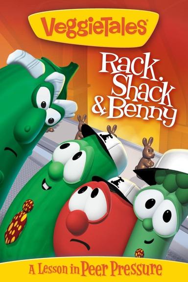 VeggieTales: Rack, Shack & Benny poster