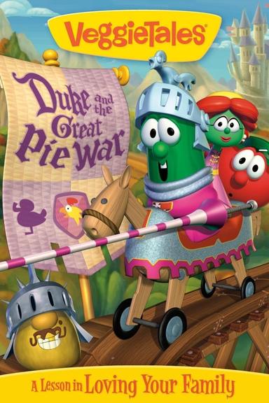 VeggieTales: Duke and the Great Pie War poster