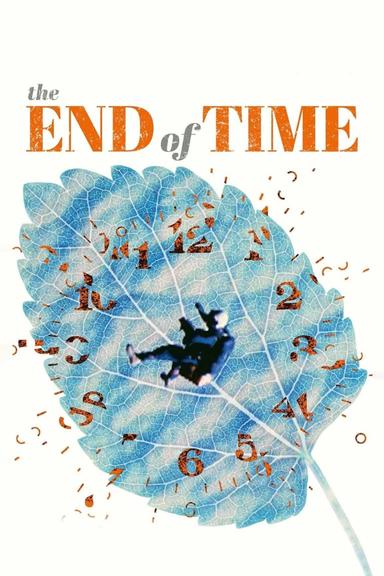 The End of Time poster