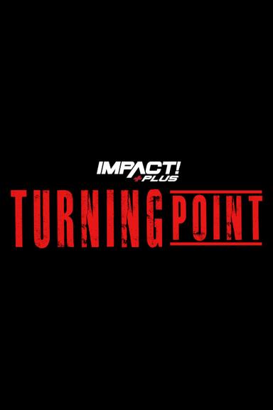 IMPACT Wrestling: Turning Point 2021 poster