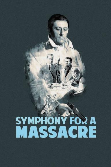 Symphony for a Massacre poster