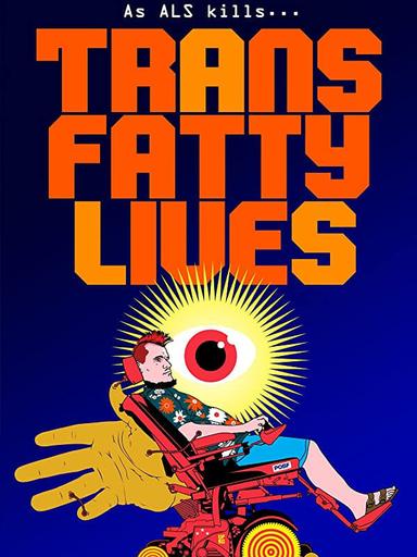 TransFatty Lives poster