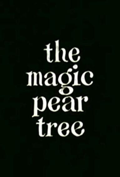 The Magic Pear Tree poster