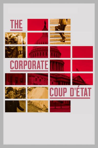 The Corporate Coup D'État poster