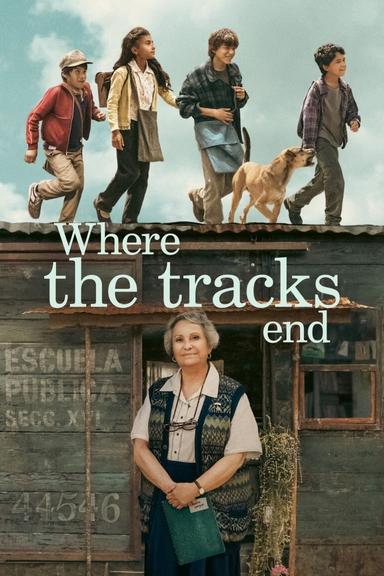 Where the Tracks End poster