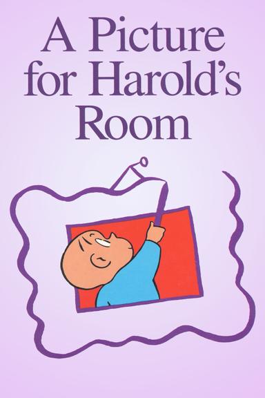 A Picture For Harold's Room poster