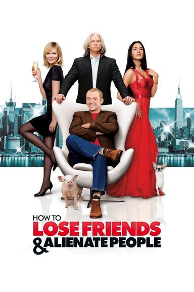 How to Lose Friends & Alienate People poster