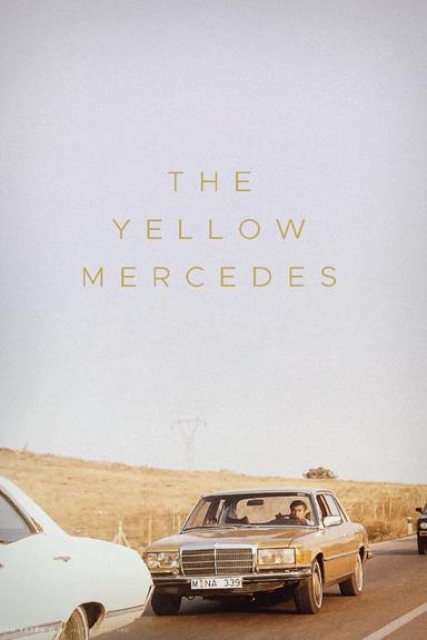 The Yellow Mercedes poster