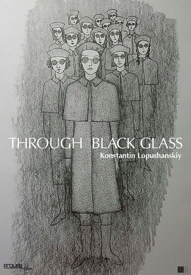 Through the Black Glass poster