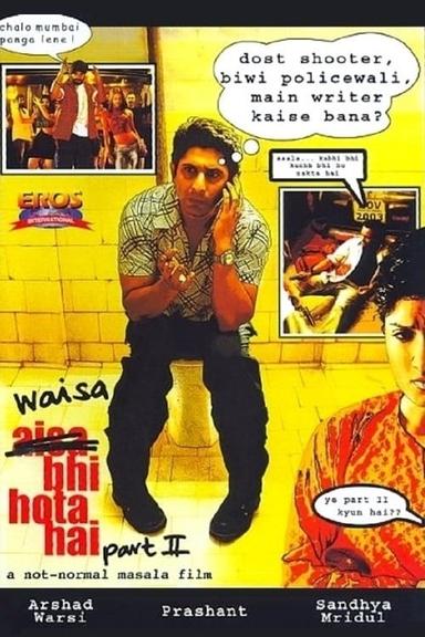 Waisa Bhi Hota Hai: Part II poster