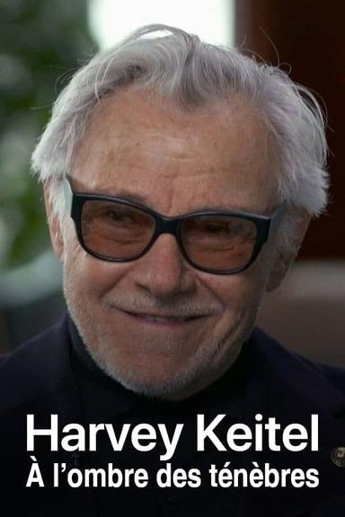 Harvey Keitel - Between Hollywood and Independent Film poster