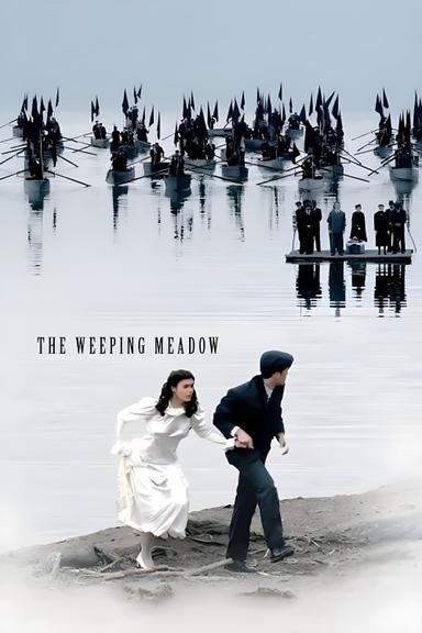 The Weeping Meadow poster