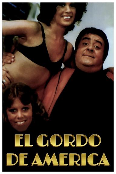 El gordo de América poster